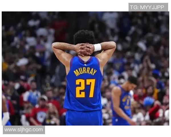 43+6，穆雷大迸发！约基奇25+19+10，掘金打败森林狼